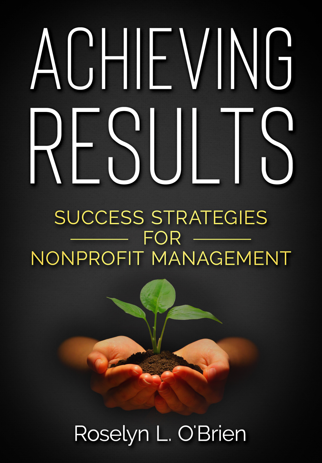 Achieving Results LLC Helping Advance The Work Of Nonprofit 